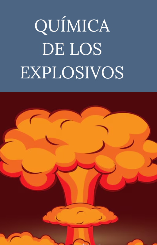 Química de los Explosivos (Ebook)